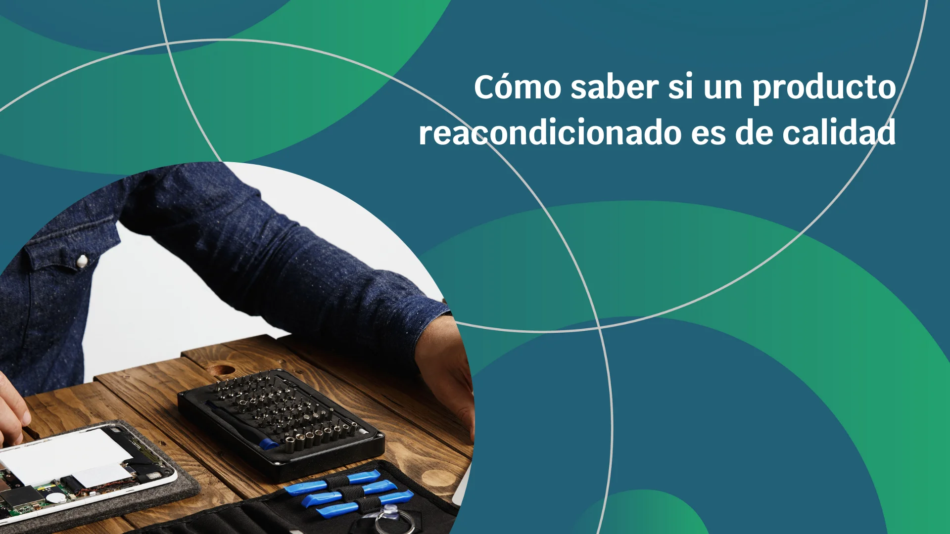 Cómo saber si un producto reacondicionado es de calidad